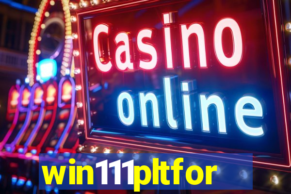 win111pltfor