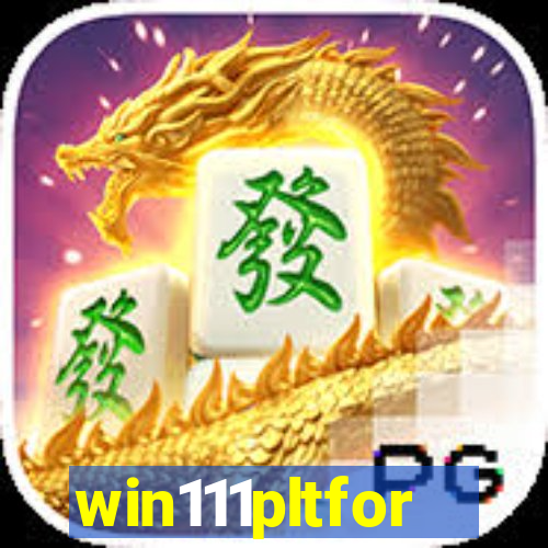 win111pltfor