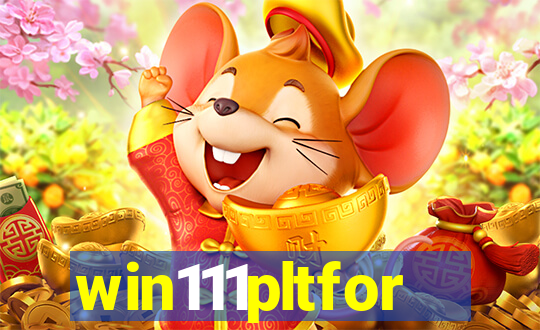 win111pltfor