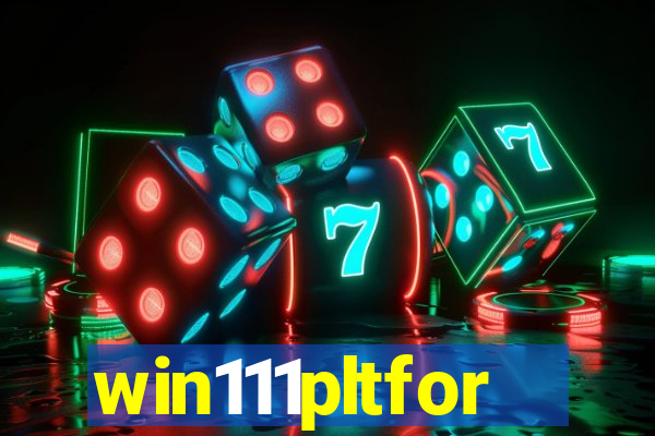 win111pltfor
