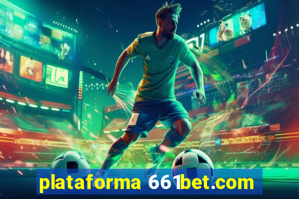 plataforma 661bet.com
