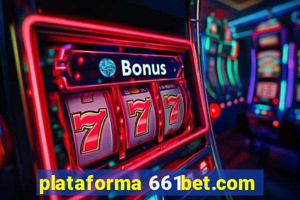 plataforma 661bet.com