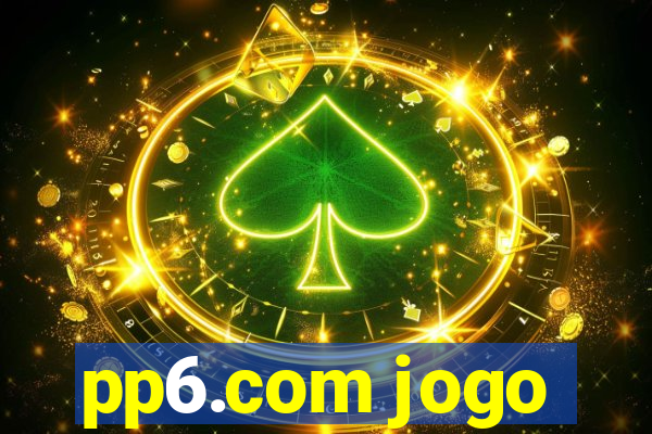 pp6.com jogo