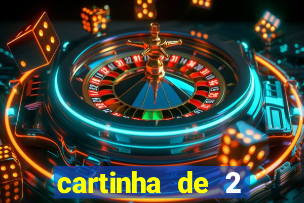 cartinha de 2 meses de namoro