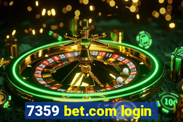 7359 bet.com login