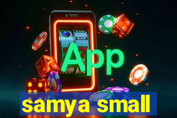 samya small