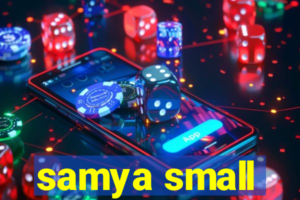 samya small