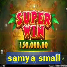 samya small