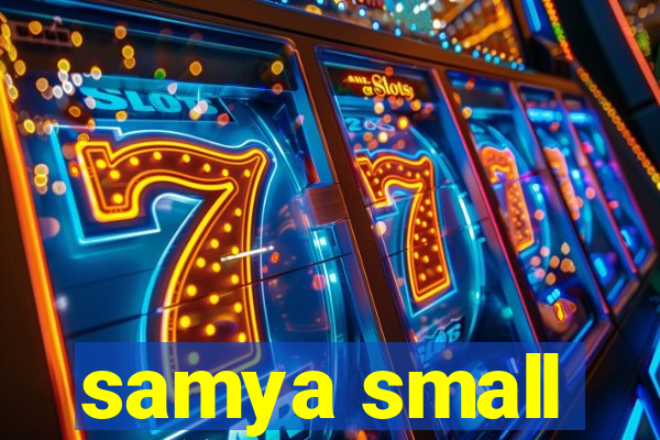 samya small