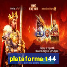 plataforma t44