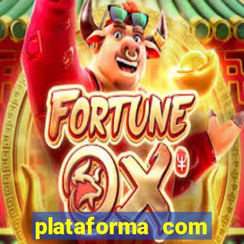 plataforma com conta demo fortune tiger
