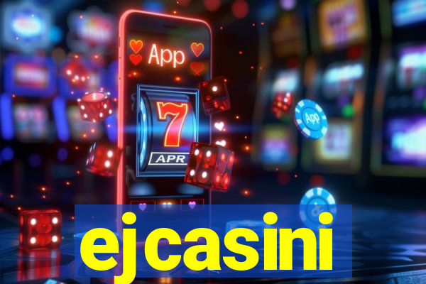 ejcasini