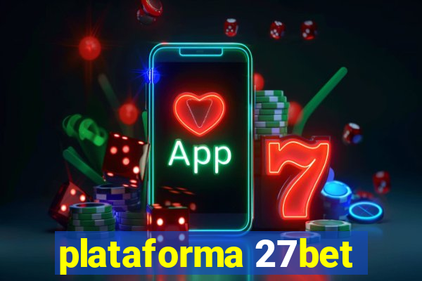 plataforma 27bet