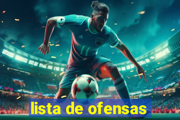 lista de ofensas