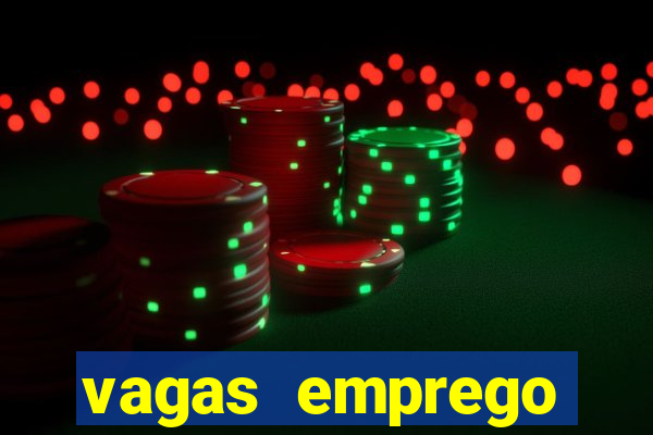 vagas emprego fazenda boa vista porto feliz
