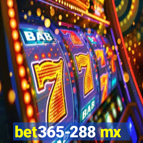 bet365-288 mx