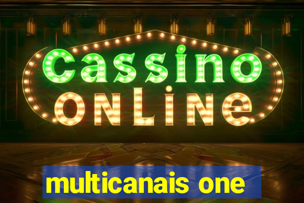 multicanais one