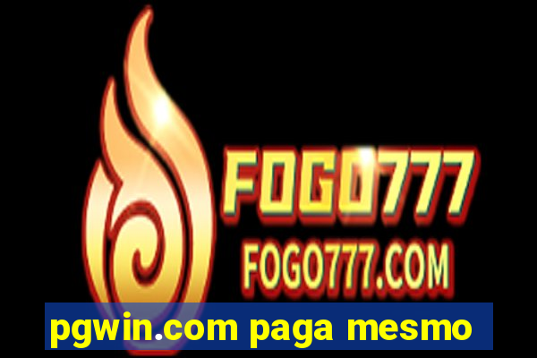 pgwin.com paga mesmo