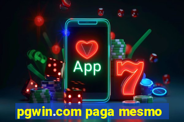 pgwin.com paga mesmo