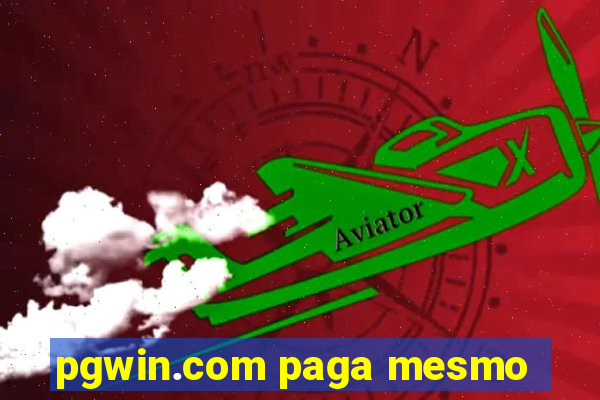 pgwin.com paga mesmo