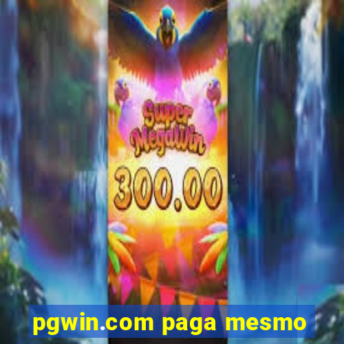 pgwin.com paga mesmo