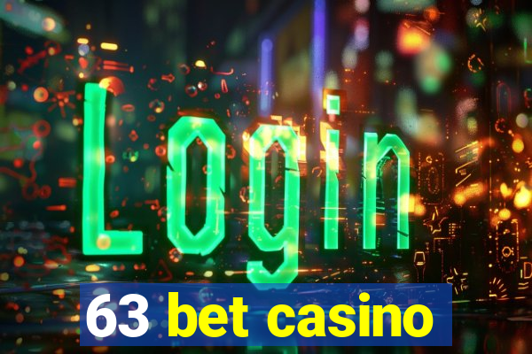63 bet casino