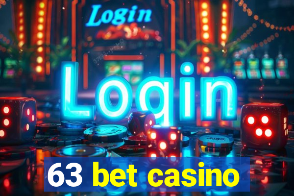 63 bet casino