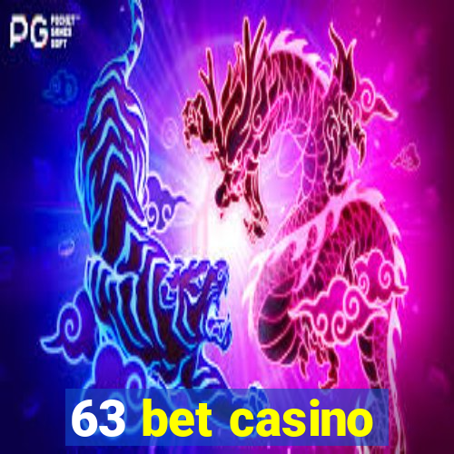 63 bet casino