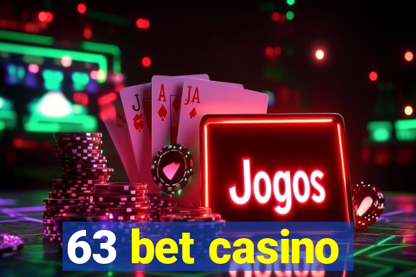 63 bet casino