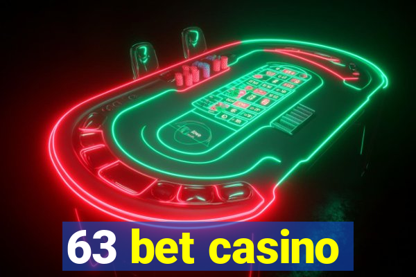 63 bet casino