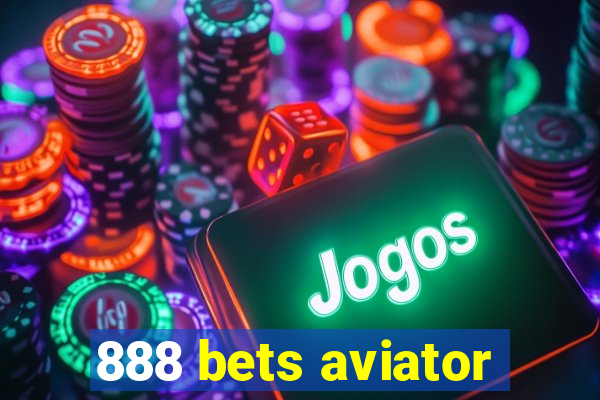 888 bets aviator