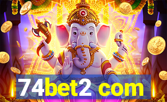 74bet2 com