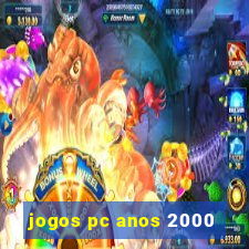 jogos pc anos 2000