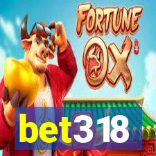bet318