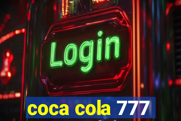 coca cola 777