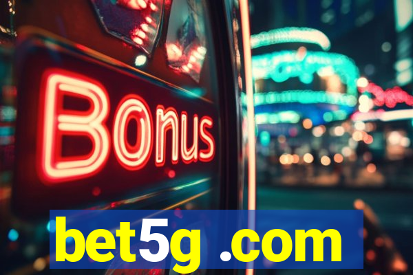 bet5g .com