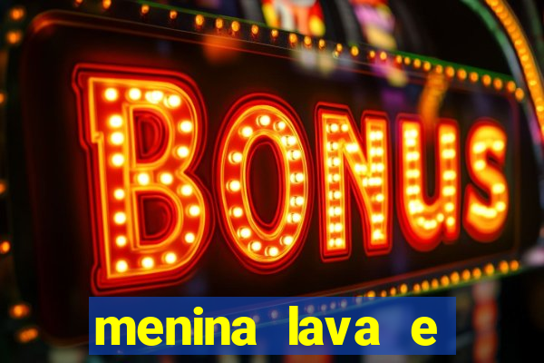 menina lava e menino gelo 360