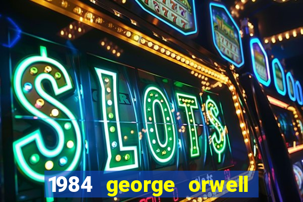 1984 george orwell pdf companhia das letras