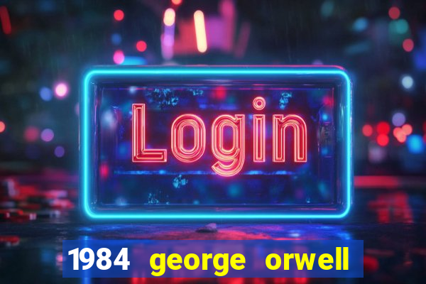 1984 george orwell pdf companhia das letras