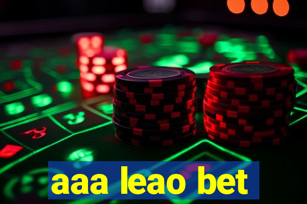 aaa leao bet