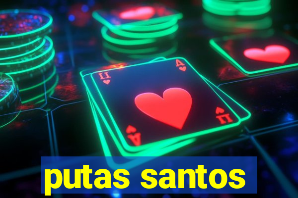 putas santos