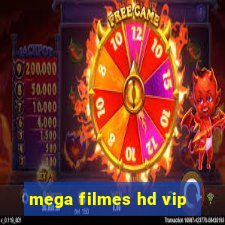 mega filmes hd vip
