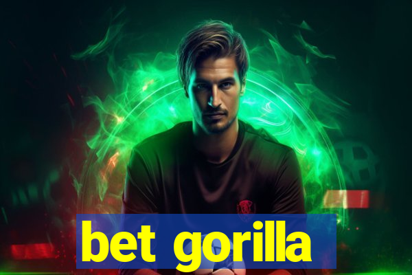 bet gorilla