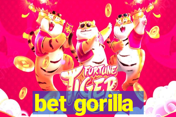 bet gorilla