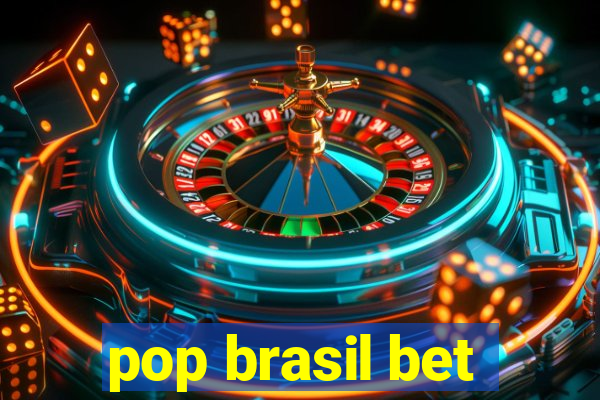 pop brasil bet