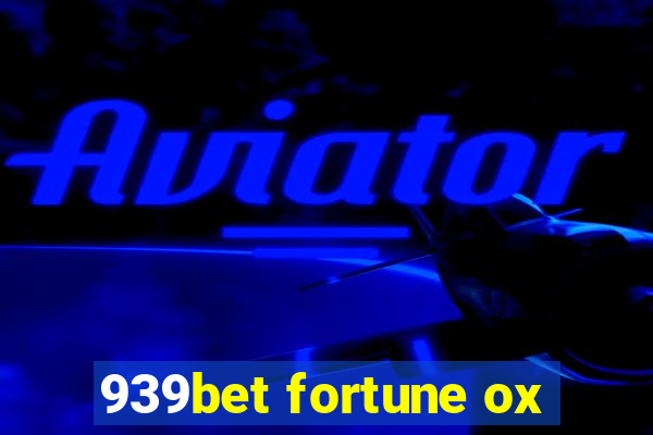 939bet fortune ox