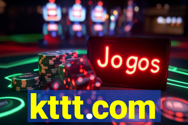 kttt.com