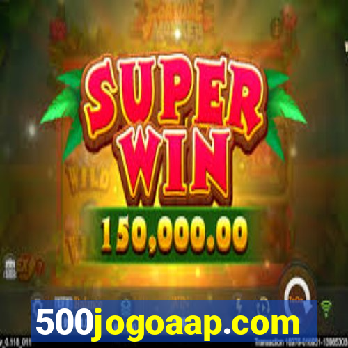 500jogoaap.com