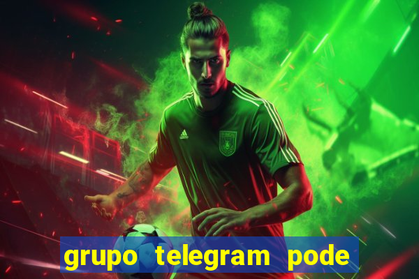 grupo telegram pode tudo gay
