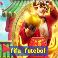 fifa futebol dinheiro infinito